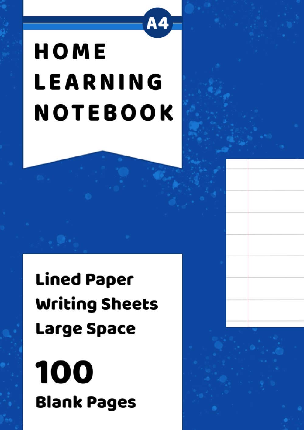 Lined Paper Notebook Large Space: 100 Blank Ruled Writing Pages A4 - Large Lines For Children Learning to Write