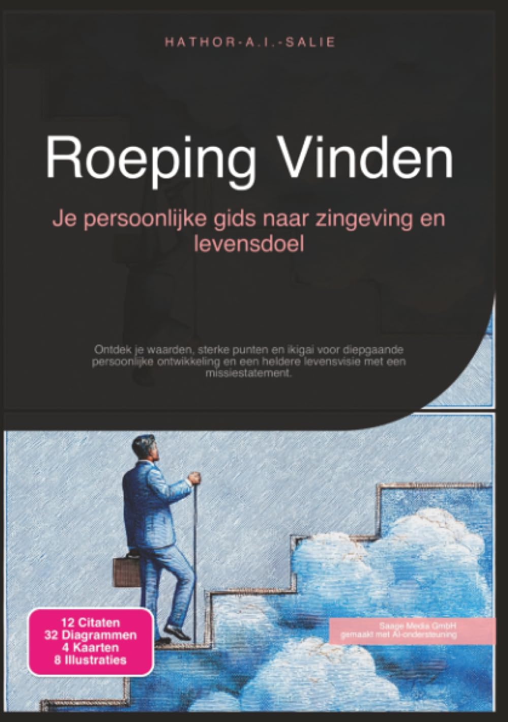 Roeping Vinden: Je persoonlijke gids naar zingeving en levensdoel (Persoonlijke ontwikkeling)