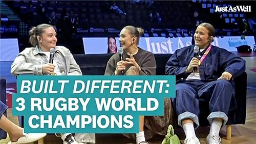 Built Differently: Three Rugby World Champions on Power, Periods & Pushing the Limits cover art