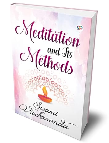 Meditation and Its Methods (Hardcover Library Edition)