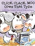 Click, Clack, Moo: Cows That Type (A Click Clack Book)