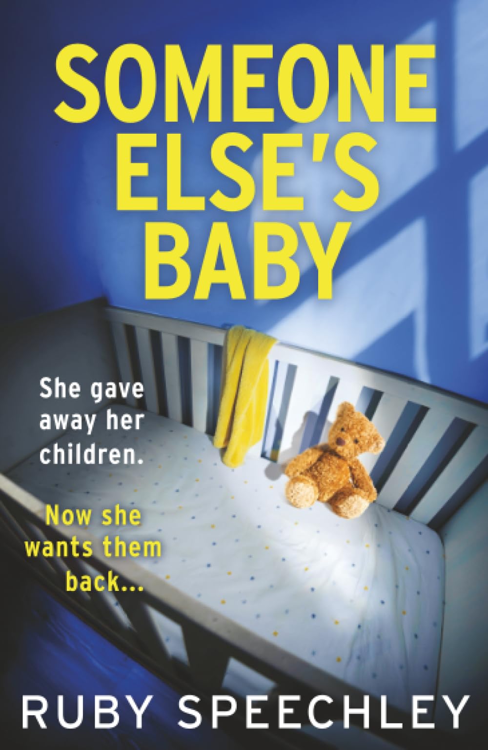 Someone Else’s Baby: A gripping psychological thriller with a heart stopping ending