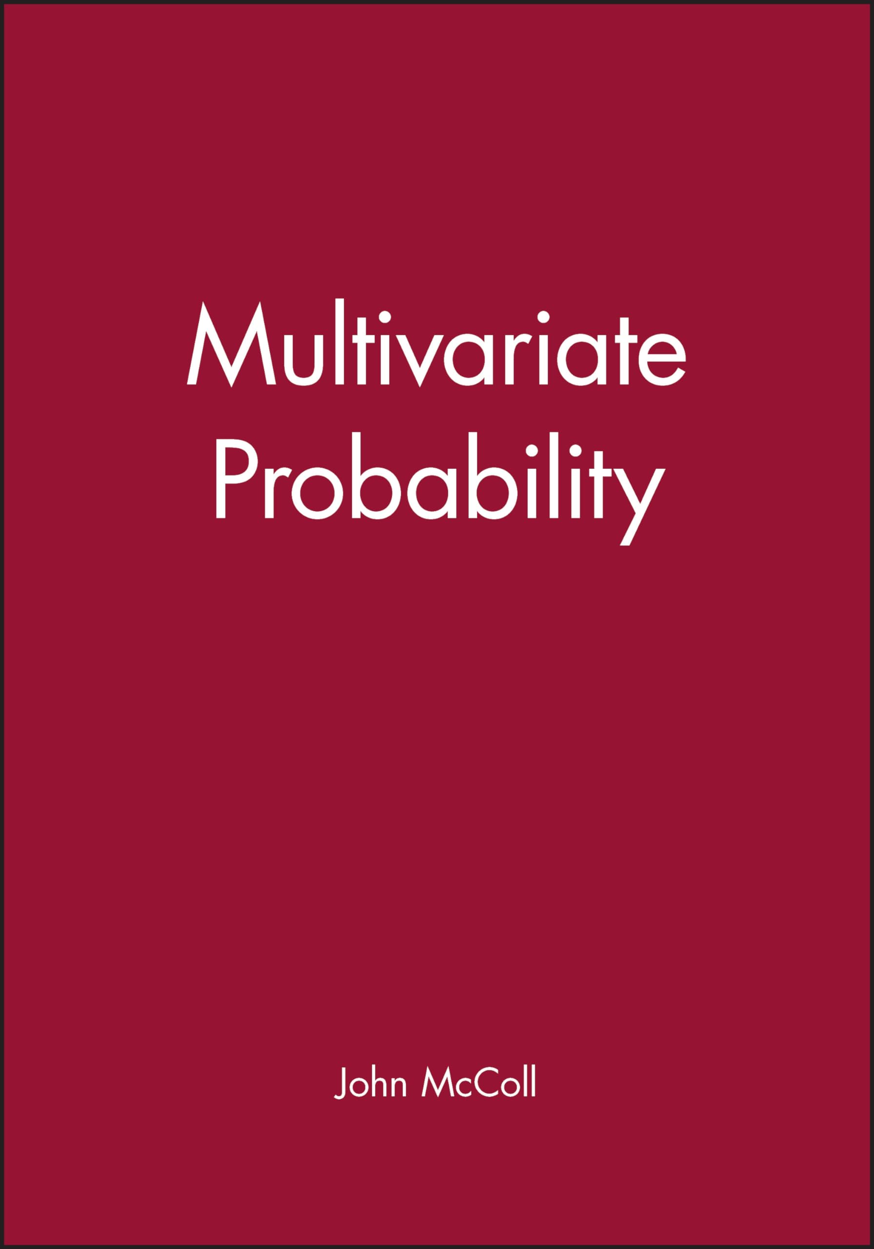 Multivariate Probability McColl Paperback Wiley–Blackwell 9780470689264