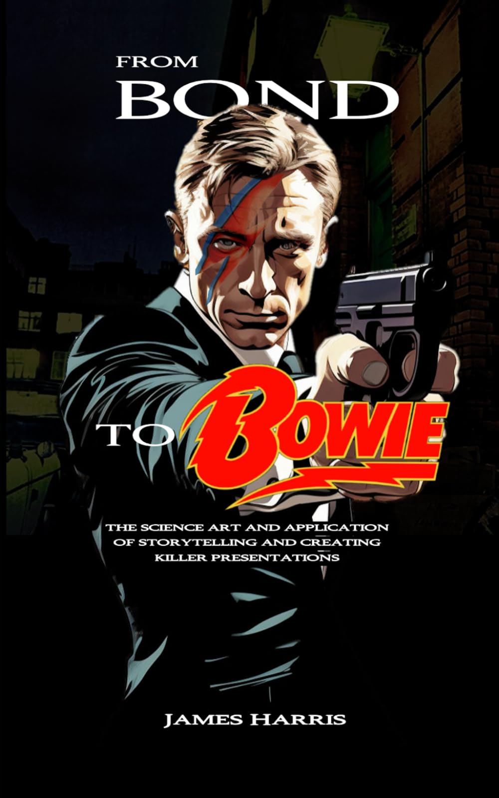 From Bond To Bowie: The art and science of storytelling and creating k