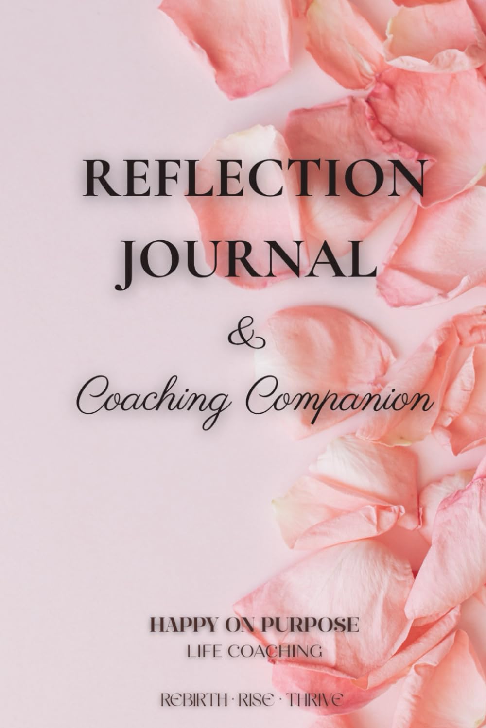 Reflection Journal & Coaching Companion