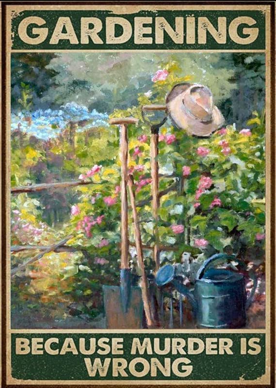 Amazon.com: Retro Gardening Metal Sign Gardening Because Murder Is
