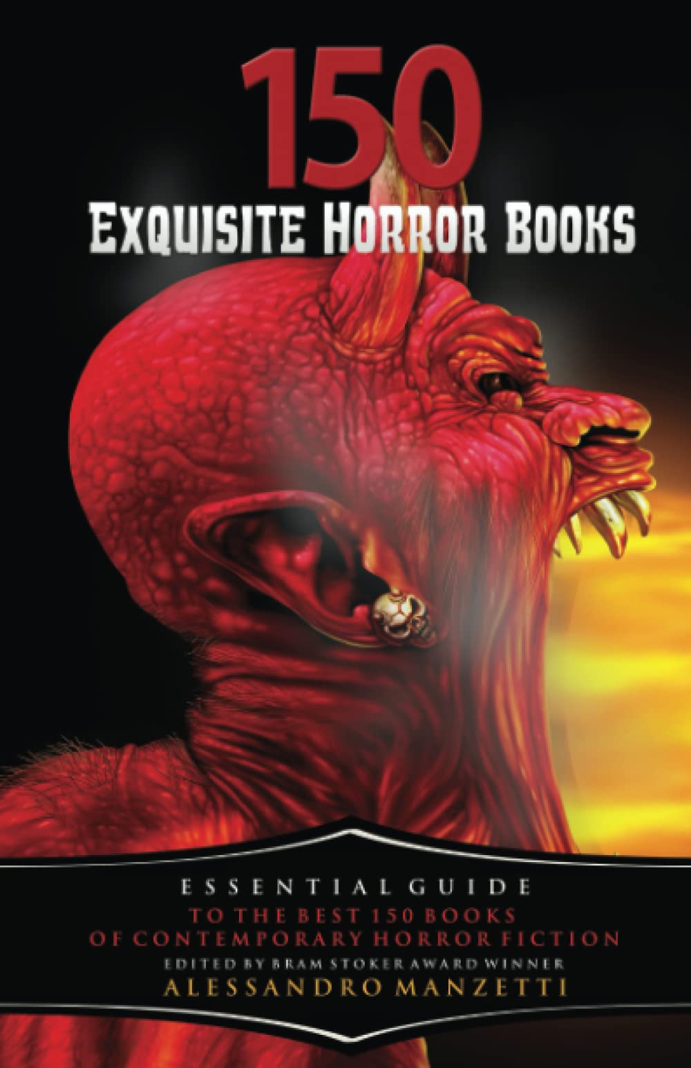 Cover of 150 Exquisite Horror Books: Essential Guide to the Best 150 Books of Contemporary Horror Fiction