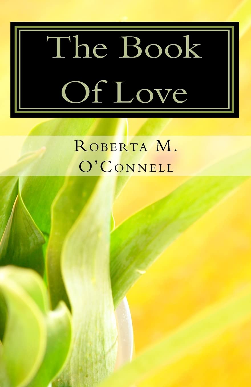 The Book Of Love: A Bible Study Guide: Volume 1