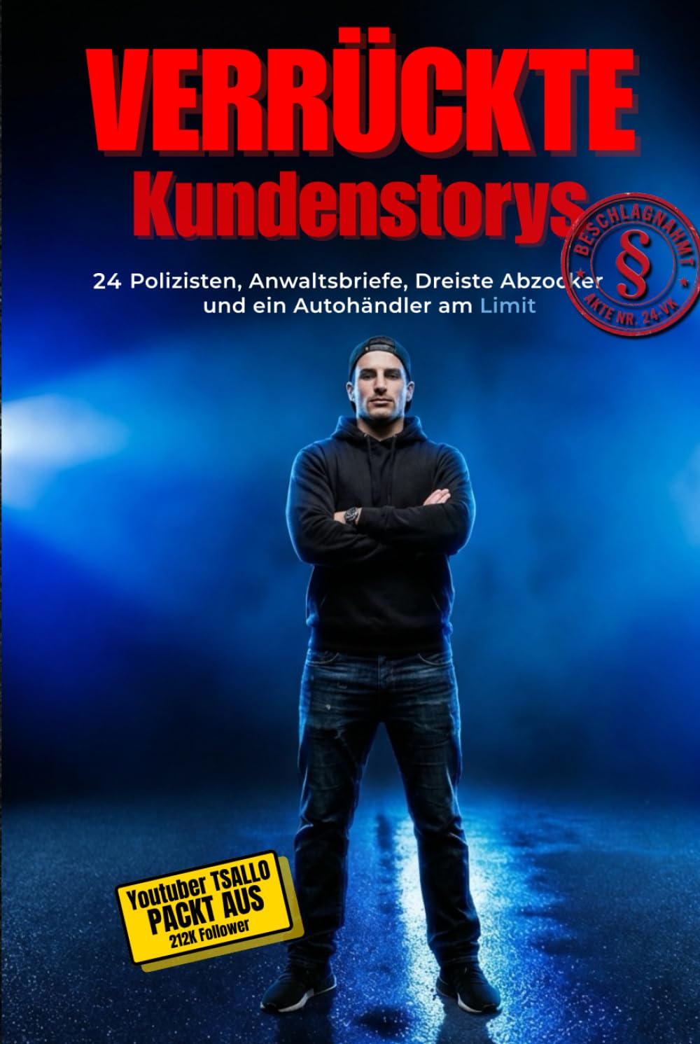 Der Gebrauchtwagenkauf-Wahnsinn: Verrückte Geschichten aus dem Autohandel: Wahre Storys über Betrug, SEK-Razzien und Kunden, die wegen nichts den ... mit 30 Punkte Check für deinen Autokauf