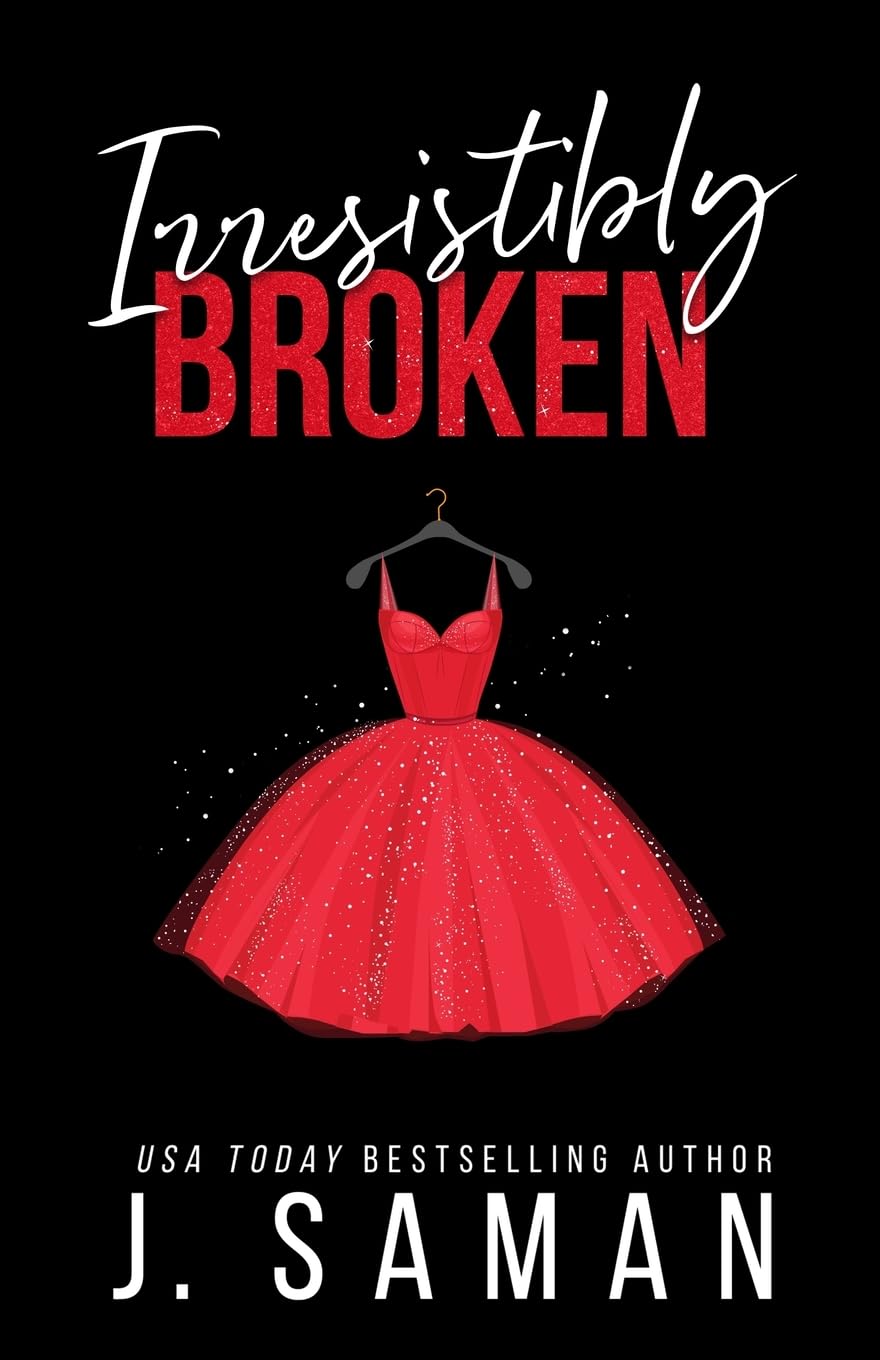 Irresistibly Broken: A Grumpy Boss Enemies to Lovers Standalone Romance: Special Edition Cover: 1 (Irresistibly Yours)