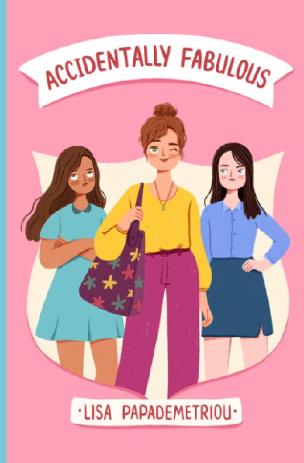 Accidentally Fabulous: Book #1 in the Accidentally Fabulous Series
