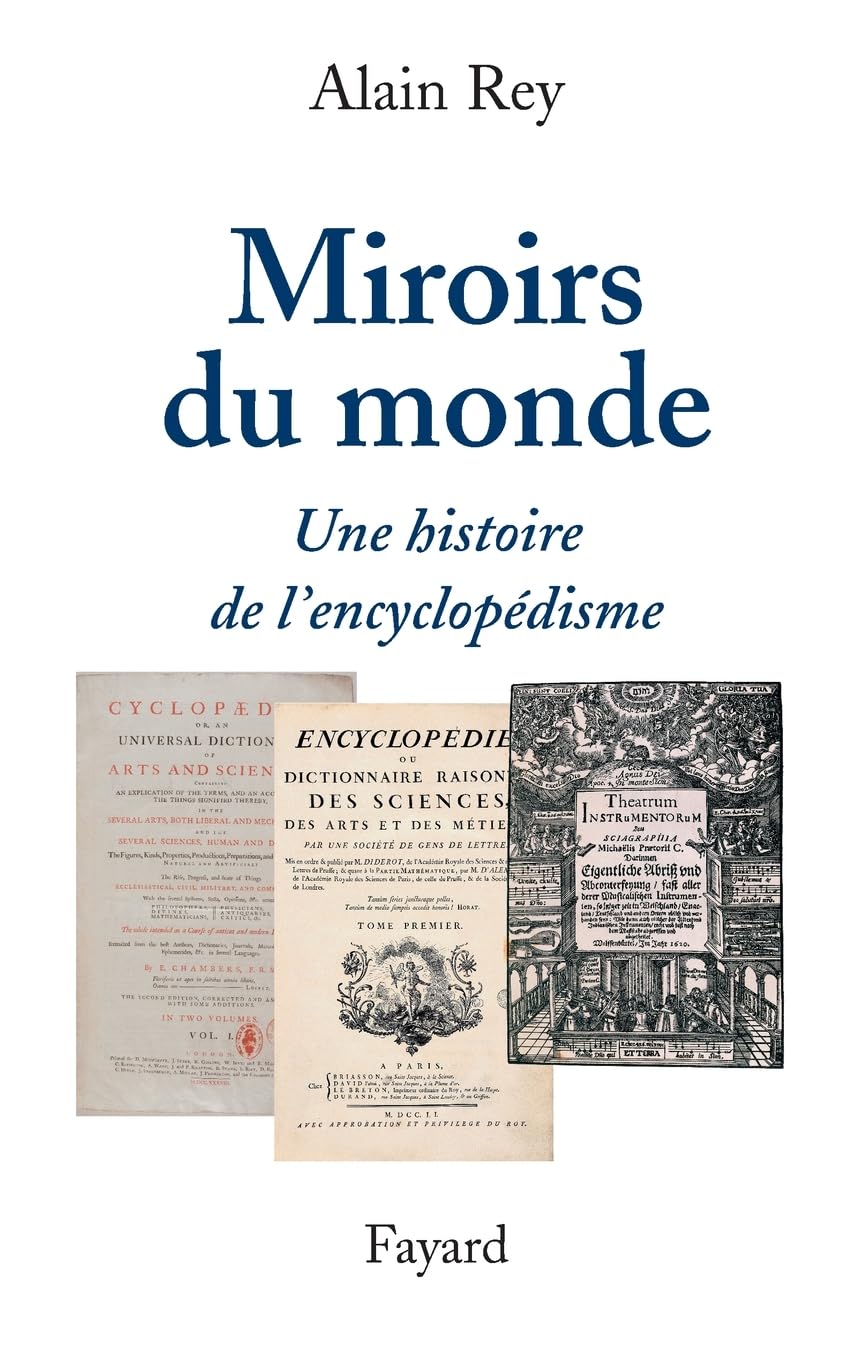 Miroirs du monde: Une histoire de l'encyclopédisme