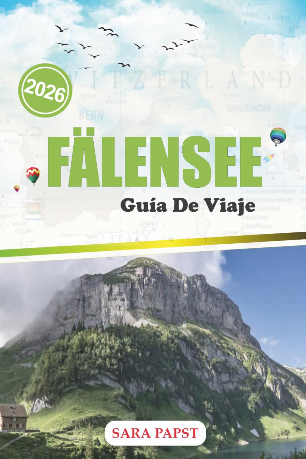 FÄLENSEE GUÍA DE VIAJE 2026: Explora los Alpes suizos en su forma más pura: senderos remotos, vistas panorámicas y la naturaleza en su máxima expresión.