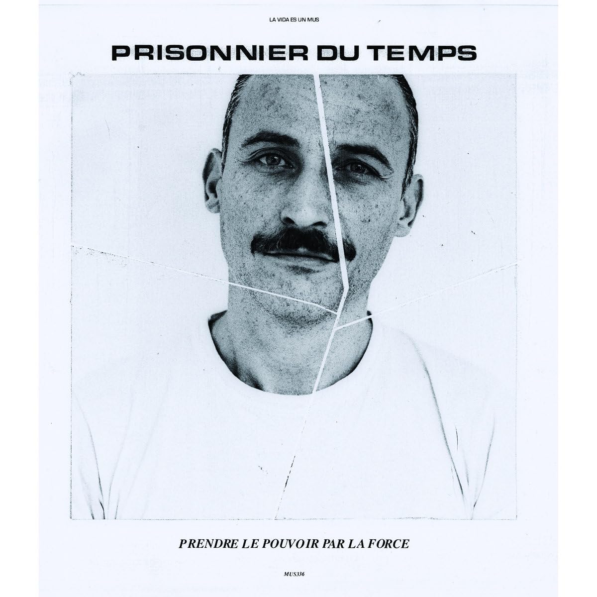 Prendre le Pouvoir par la Force [VINYL]