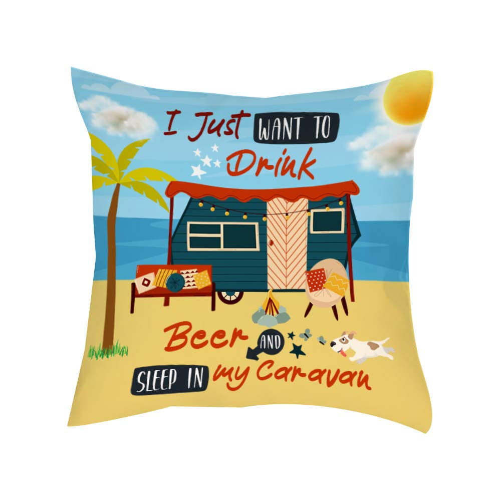 I Just Want To Drink Beer and Sleep In My Caravan Secret Santa Caravan Gift Birthday present Cushion for Bedroom/Sofa Satin Cushion, Throw Pillow Cushion. (Satin Cushion Cover With Insert)