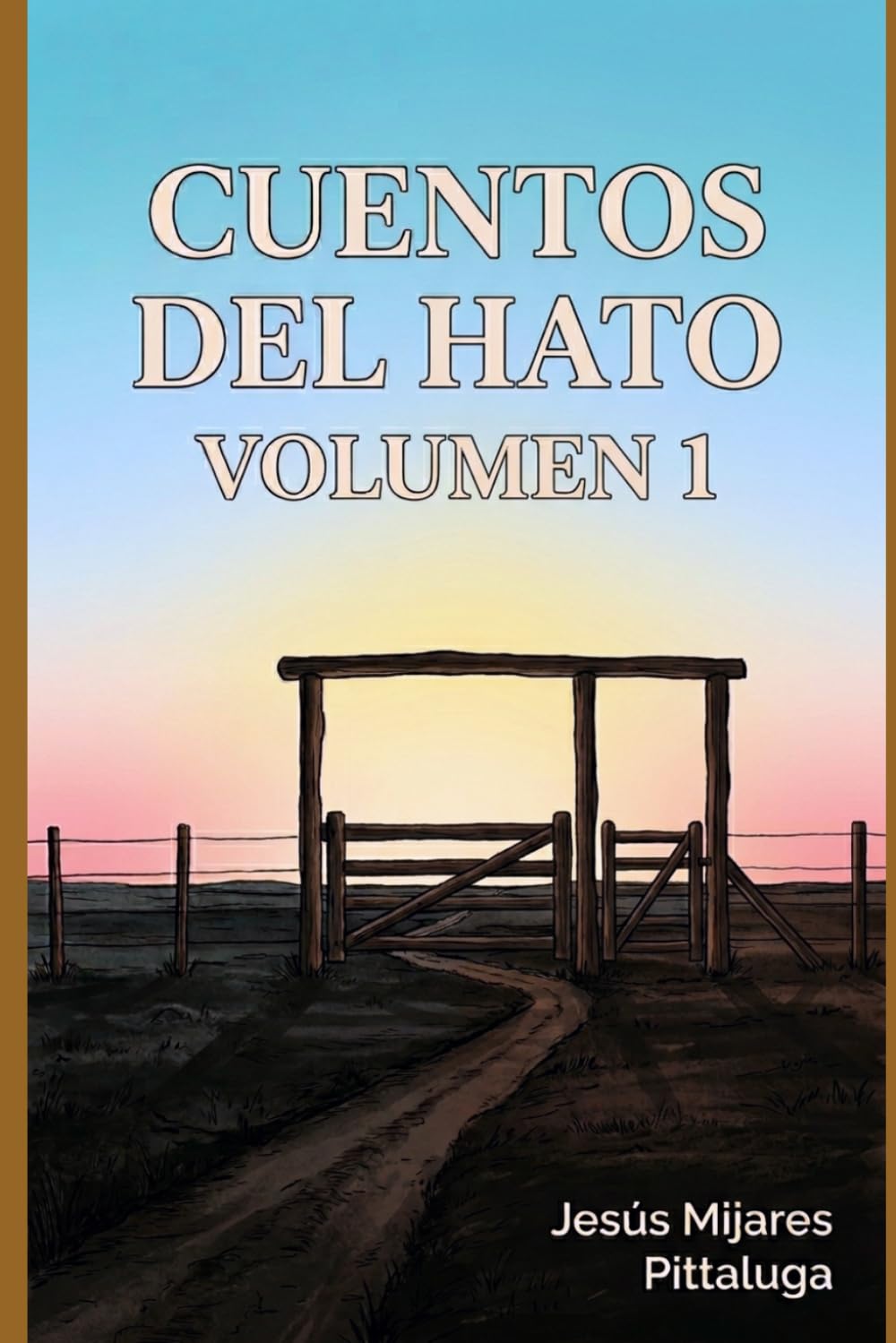 Cuentos del Hato: Volumen 1 (Versos del hato)