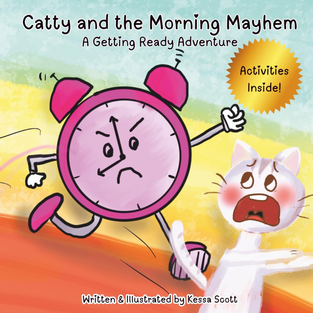 Catty and the Morning Mayhem: A Getting Ready Adventure (Adventures with Catty)