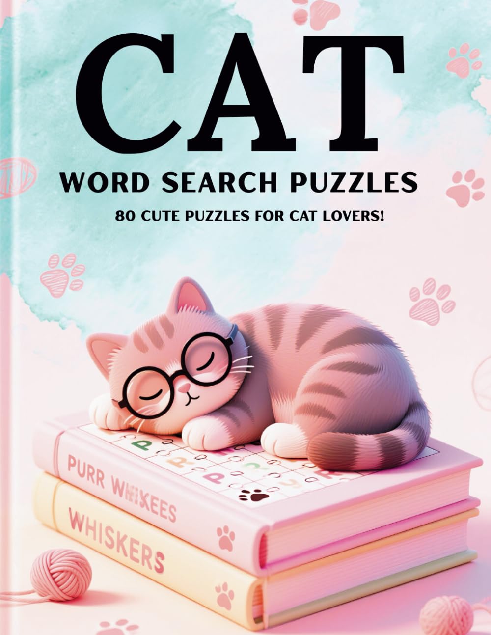 Cat Word Search Puzzle: 80 Cute Word Search Puzzles for Cat Lovers