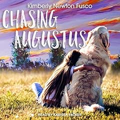 Chasing Augustus Audiolibro Por Kimberly Newton Fusco arte de portada