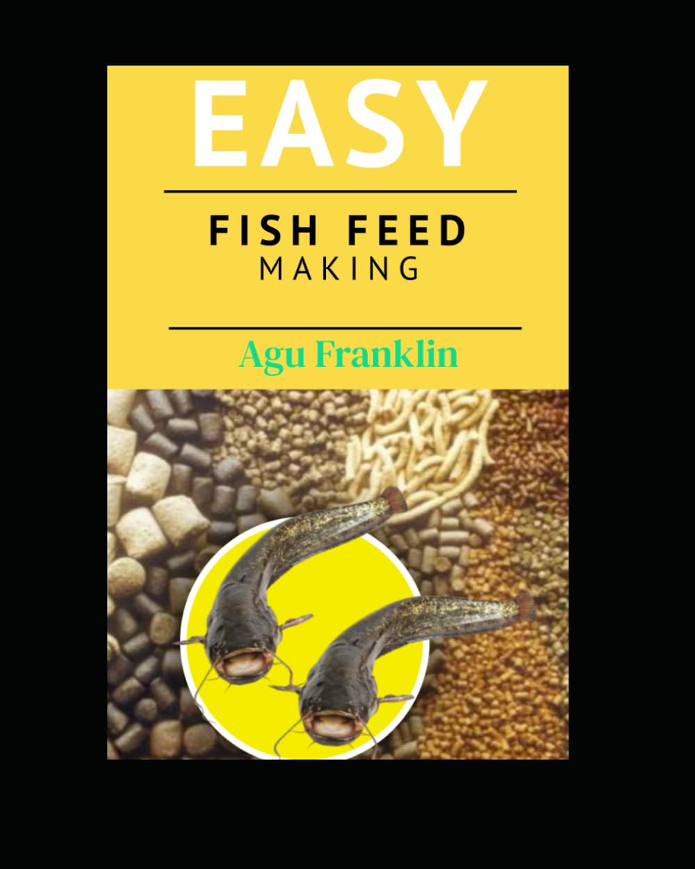 Easy Fish Feed Making