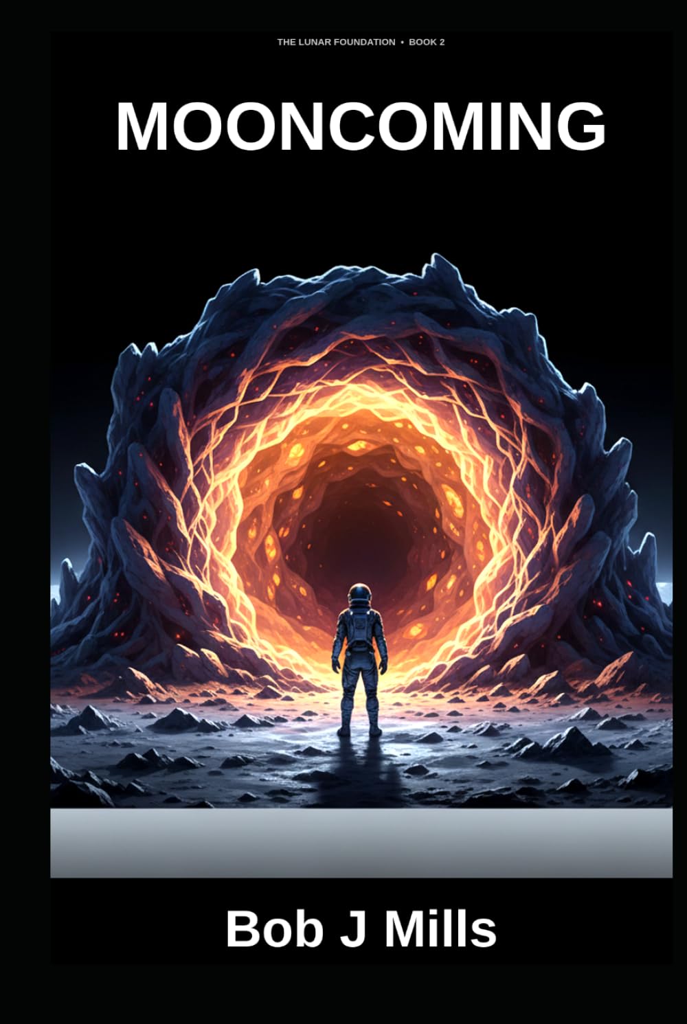 Mooncomming: Book 2 in the Lunar Foundations Series