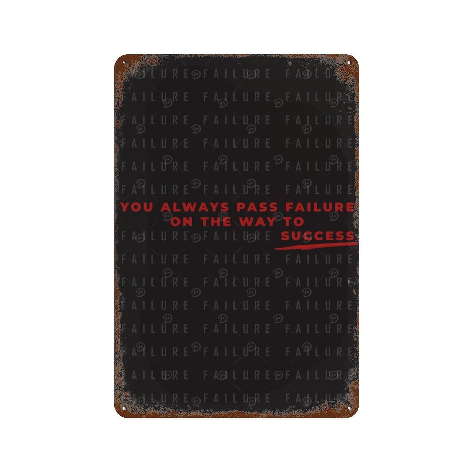 Vintage Rust Metal Sign On The Way To Success 11.8"x7.9", Old School Wall Decor for Garage, Bar And Workshop Decor