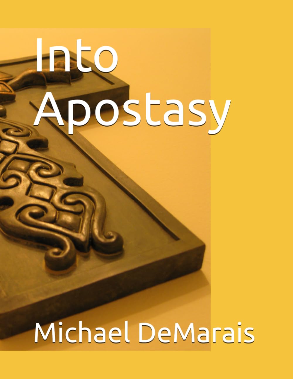 Into Apostasy