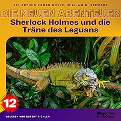 Couverture de Sherlock Holmes und die Tr&auml;ne des Leguans