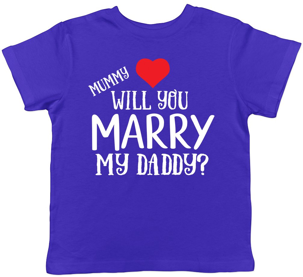 Shopagift Mummy Will You Marry My Daddy? Valentines Love Heart Proposal Girls & Boys Childrens Kids Short Sleeve T-Shirt Blue
