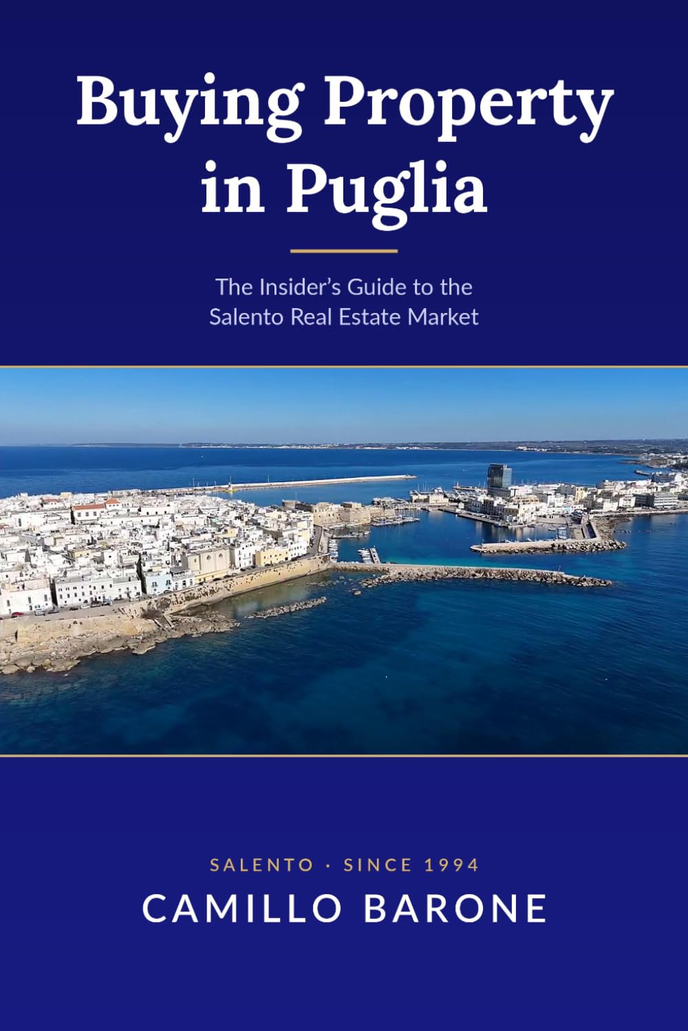 Buying Property in Puglia: The Insider's Guide to the Salento Real Estate Market