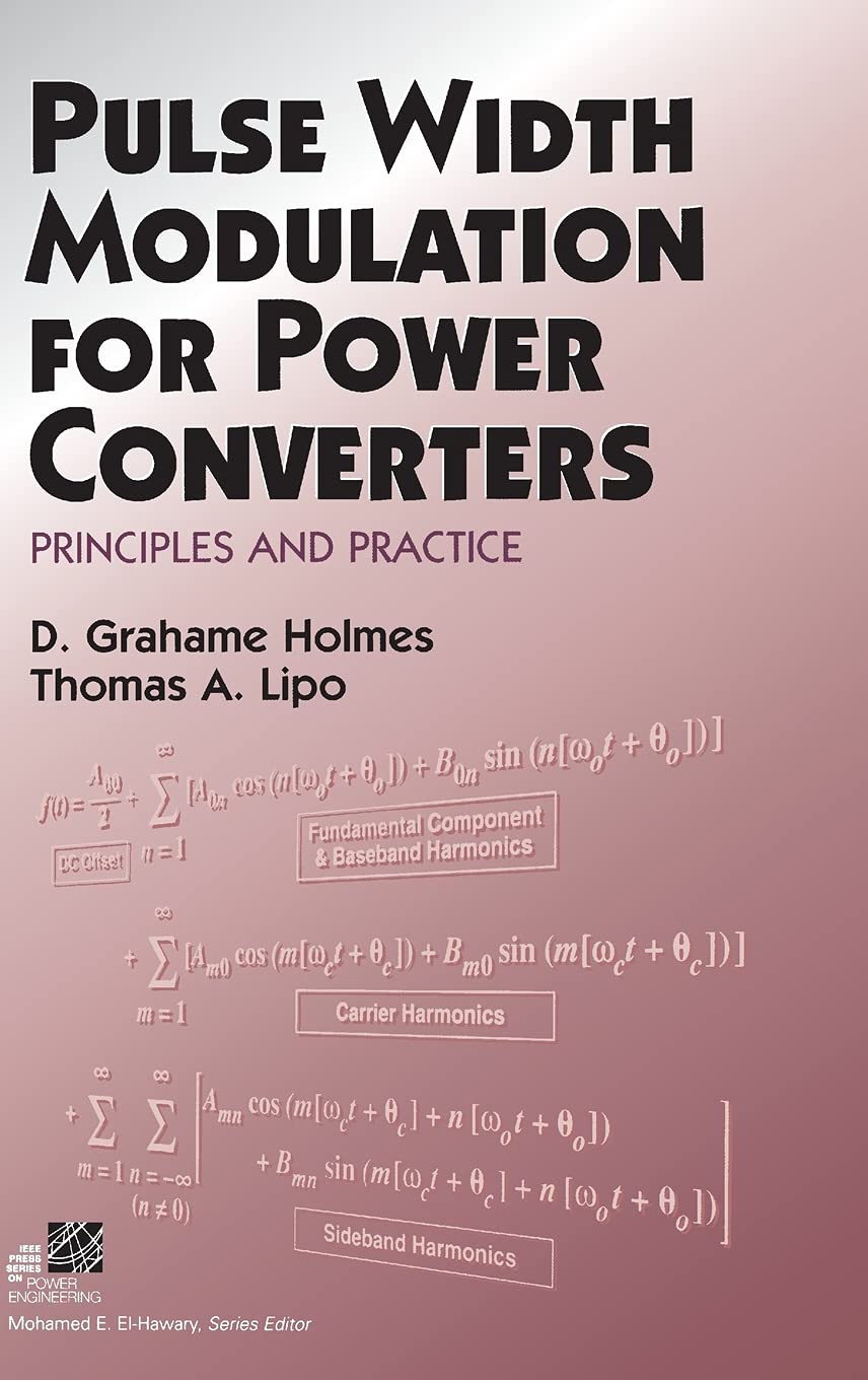Pulse Width Modulation for Power Converters: Principles and Practice