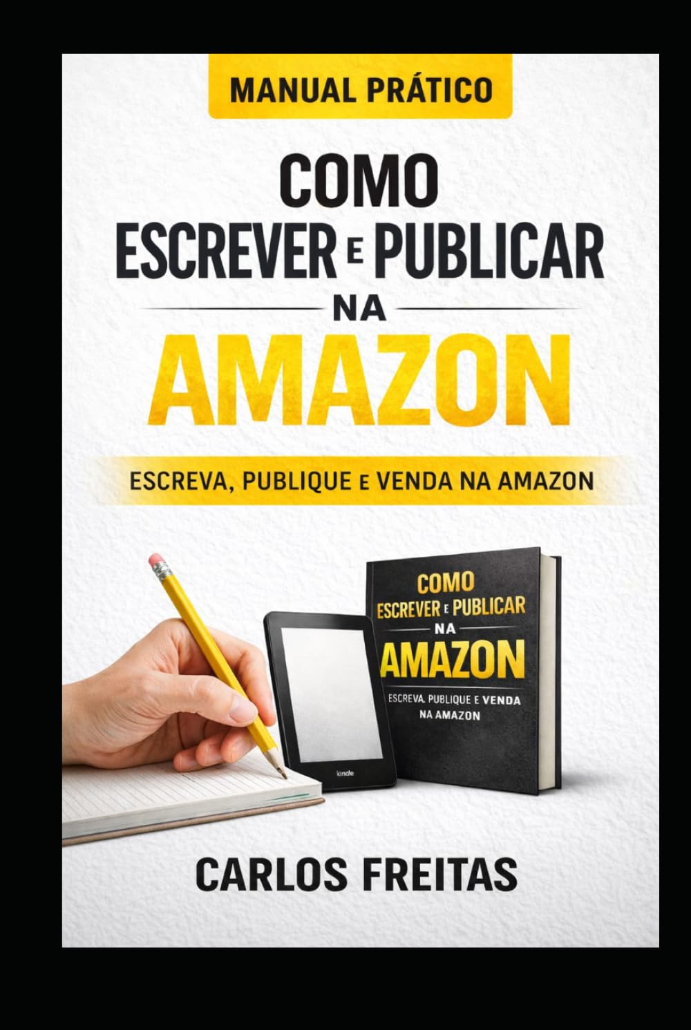 Como Escrever e Publicar na Amazon – Passo a Passo para um Escritor de Sucesso