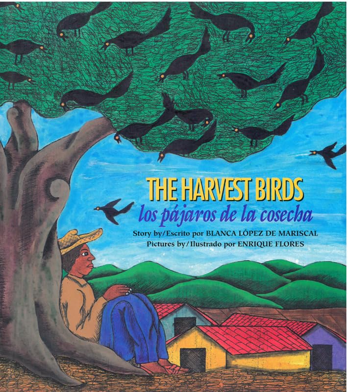 The Harvest Birds / Los pájaros de la cosecha