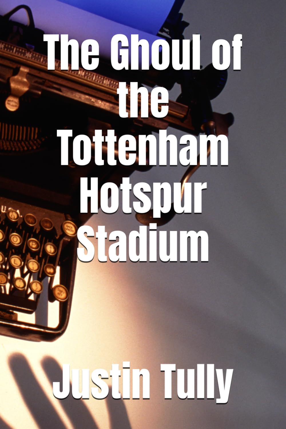 The Ghoul of the Tottenham Hotspur Stadium