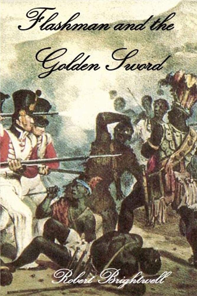 Flashman and the Golden Sword (Adventures of Thomas Flashman)