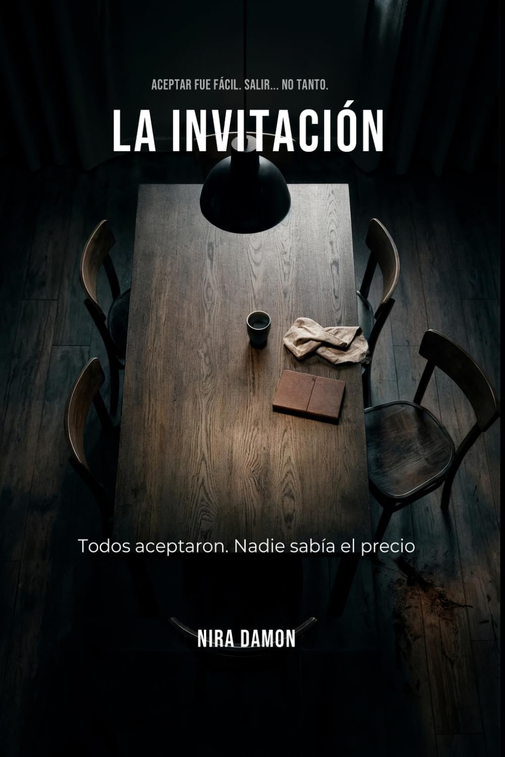 La invitación: Un thriller psicológico donde nada es lo que parece