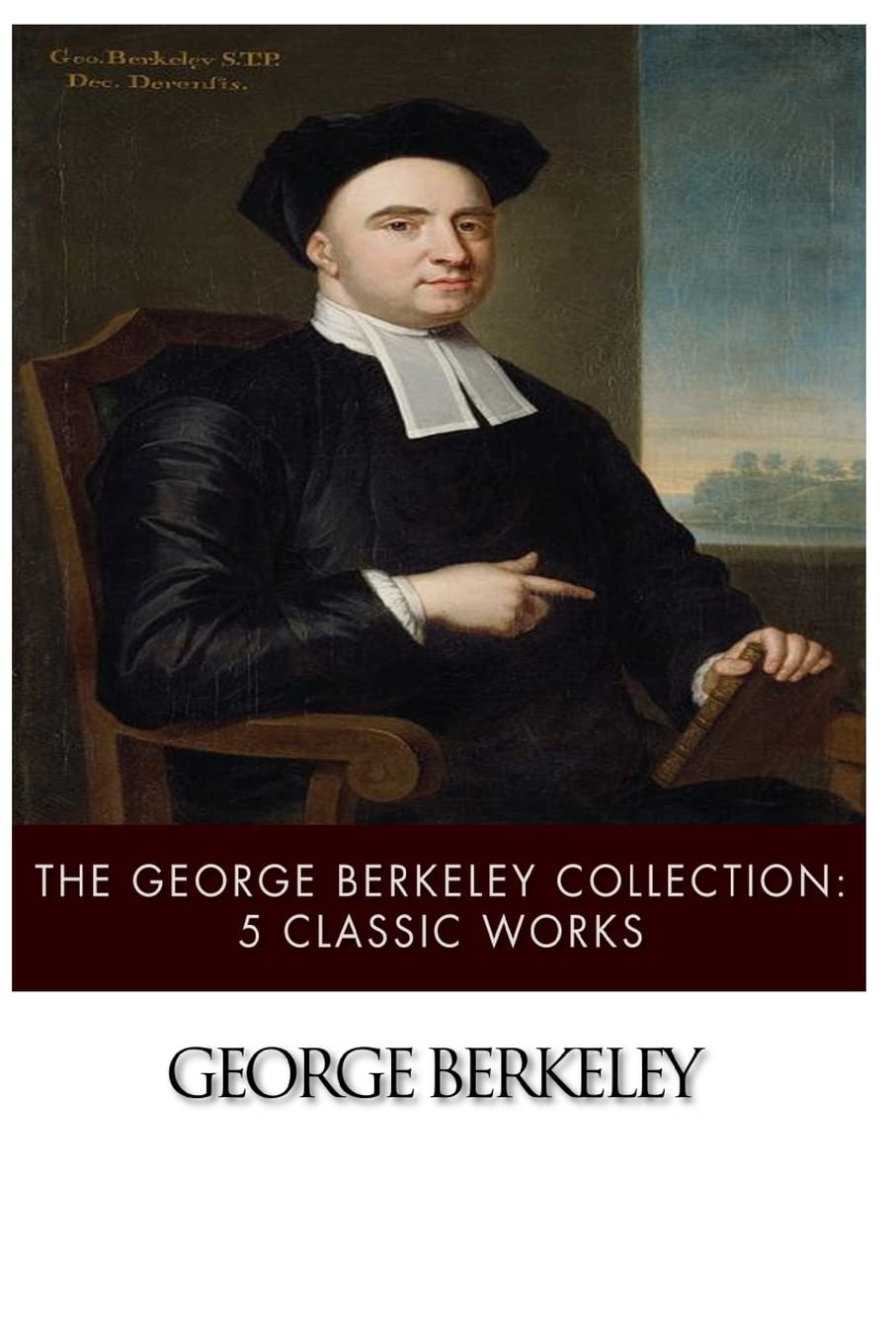 The George Berkeley Collection: 5 Classic Works