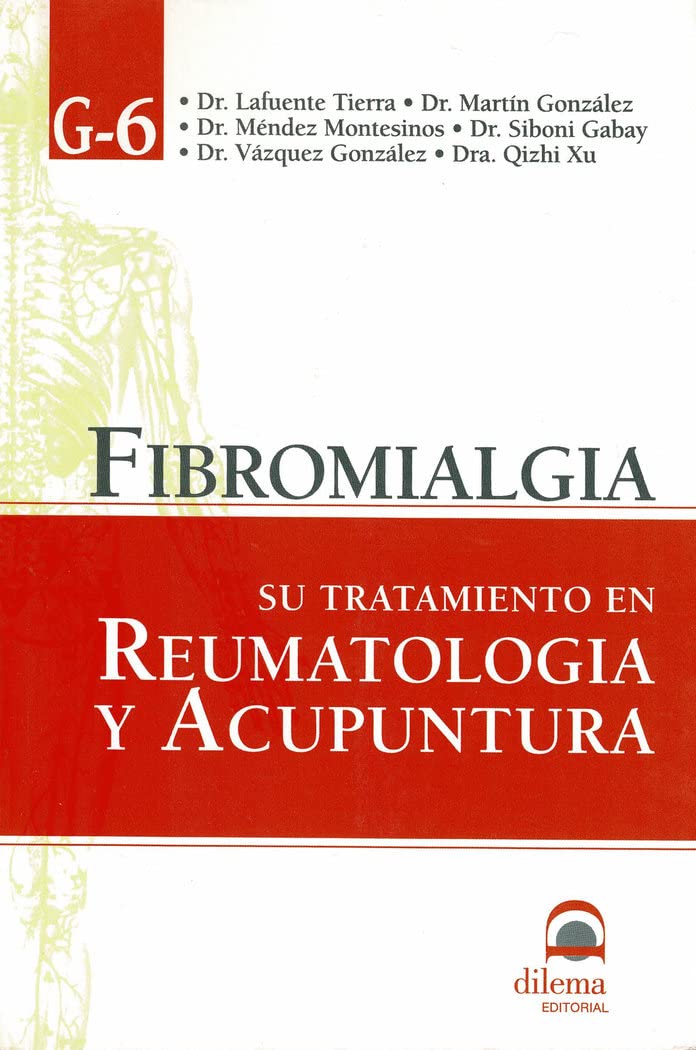 FIBROMIALGIA. SU TRATAMIENTO EN REUMATOLOGIA Y ACUPUNTURA