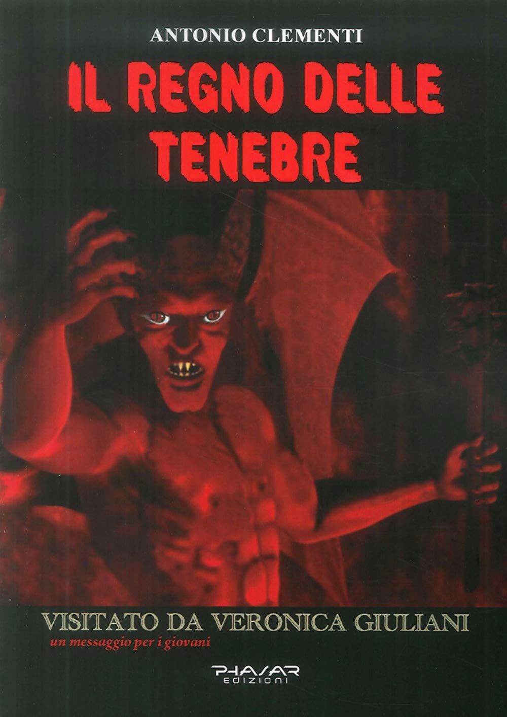Il Regno Delle Tenebre Visitato Da Veronica Giuliani. Un Messaggio Per I Giovani - 4