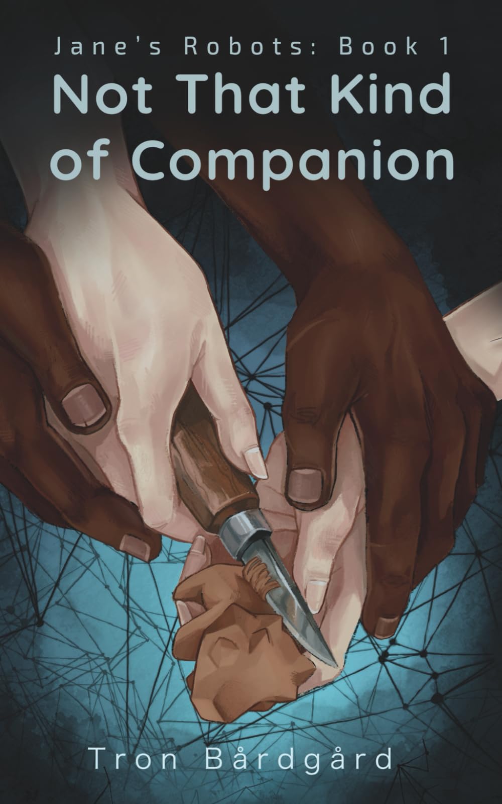 Not That Kind of Companion: 1 (Jane's Robots)