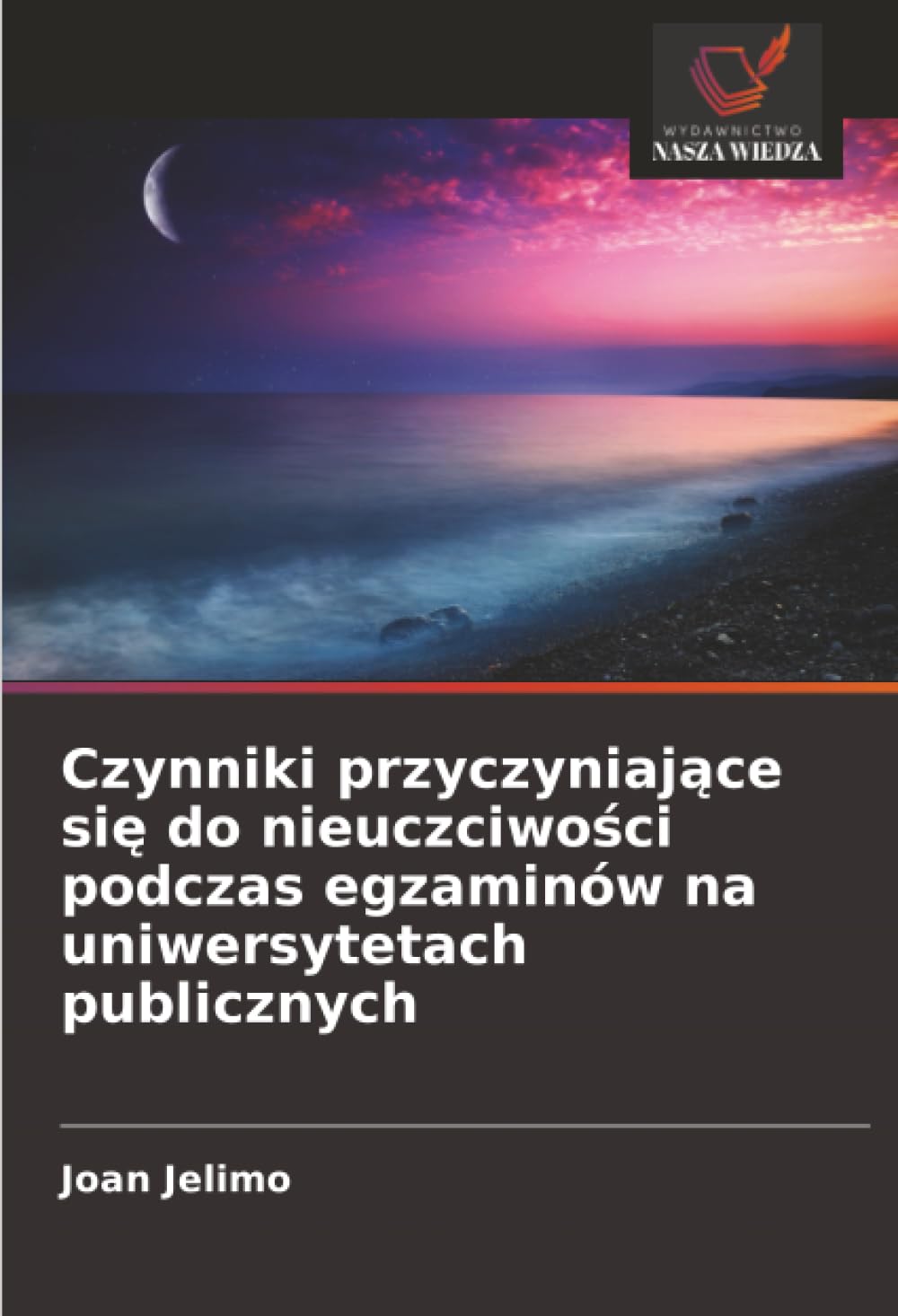 Czynniki przyczyniające się do nieuczciwości podczas egzaminów na uniwersytetach publicznych