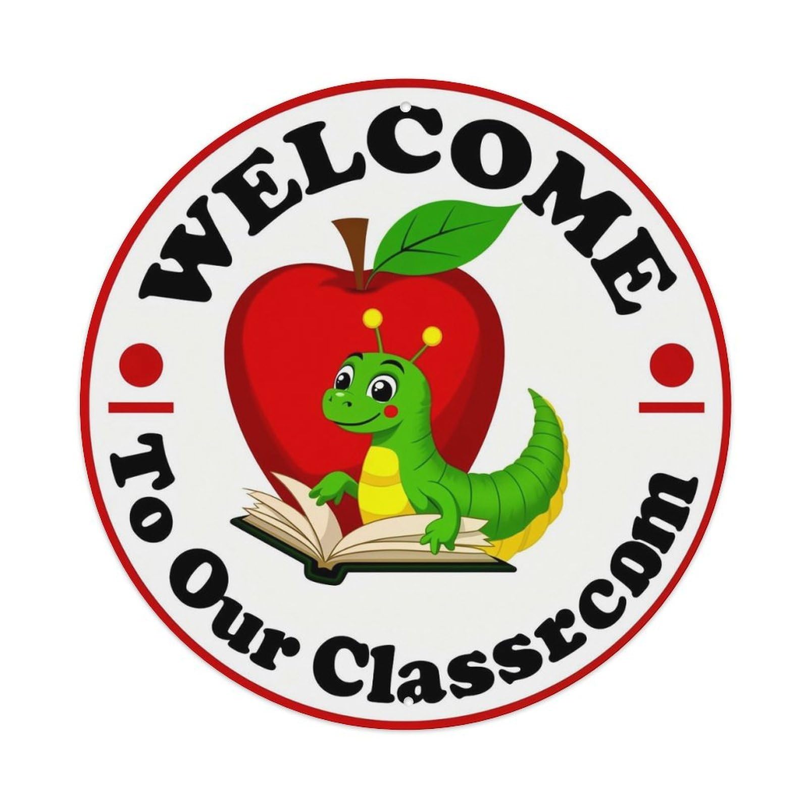 Welcome To Our Classroom_1 Vintage Round Tin Sign Retro Metal Wall Decor Metal Poster, Home Bar Garage Cafe Wall Art Decoration 8x8Inches