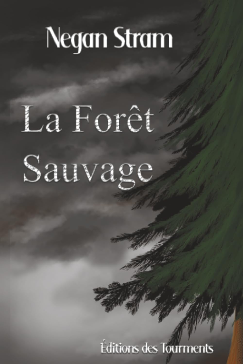 La Forêt Sauvage