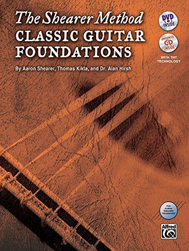 The Shearer Method: Classic Guitar Foundations (Book & DVD) by Shearer, Aaron, Kikta, Thomas, Hirsh, Alan (2012) Spiral-bound
