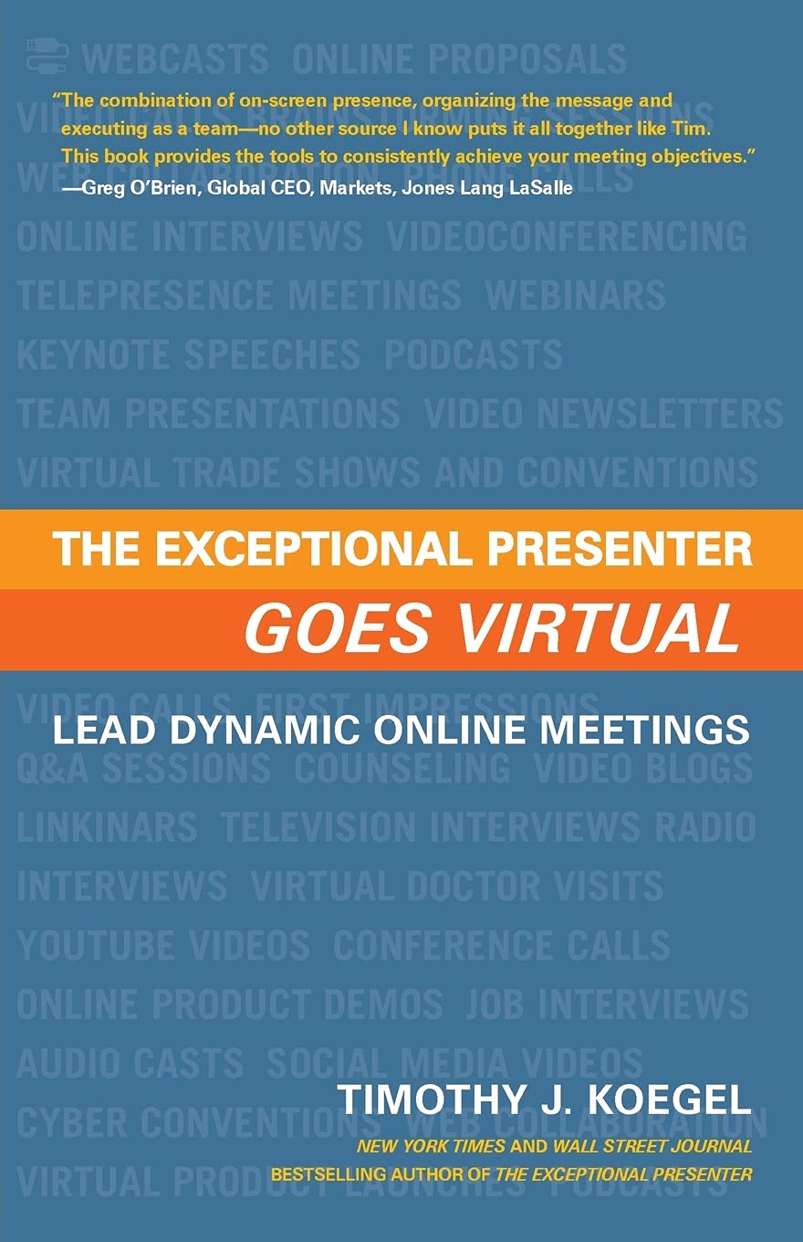 The Exceptional Presenter Goes Virtual: Lead Dynamic Online Meetings