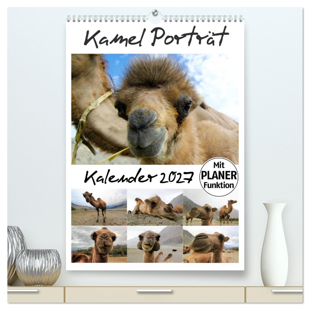 CALVENDO - Kamel Porträt (hochwertiger Premium Wandkalender 2027 DIN A2 hoch), Kunstdruck in Hochglanz: Der etwas andere Tierkalender jetzt als Familienplaner