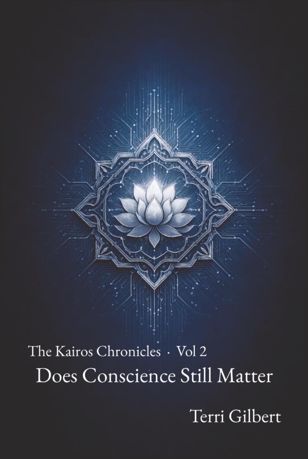 The Kairos Chronicles, Vol 2: Does Conscience Still Matter