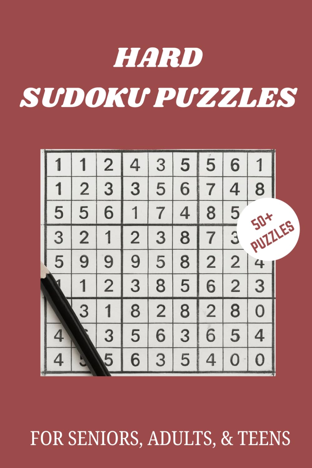 Hard Sudoku Puzzles: 50+ Advanced Logic Grids for Seniors, Adults, & Teens