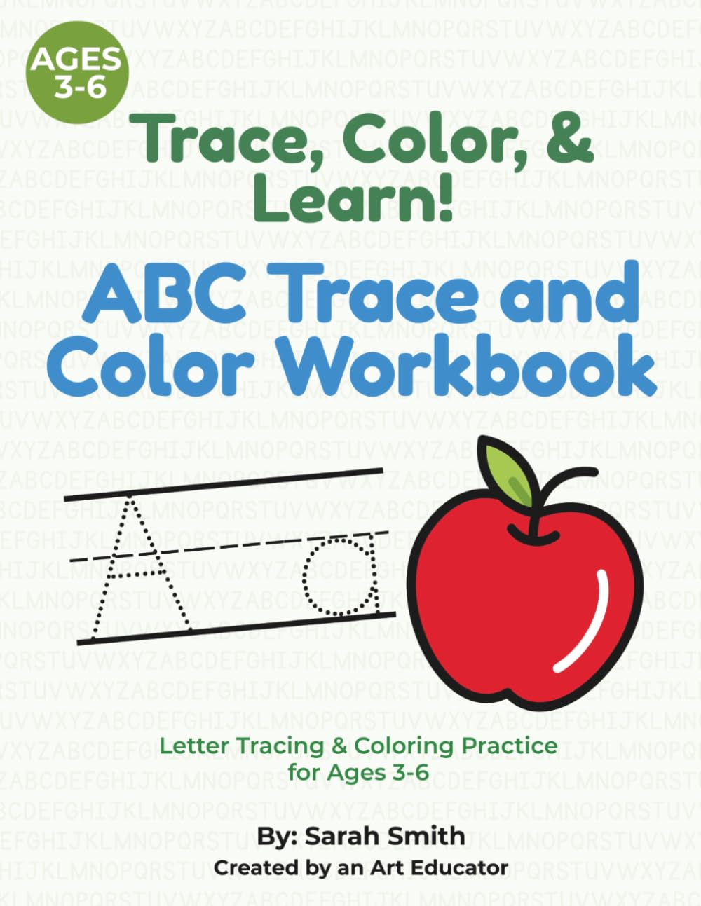 Trace, Color, and Learn! ABC Trace and Color Book: Letter Tracing & Coloring Practice for Ages 3-6