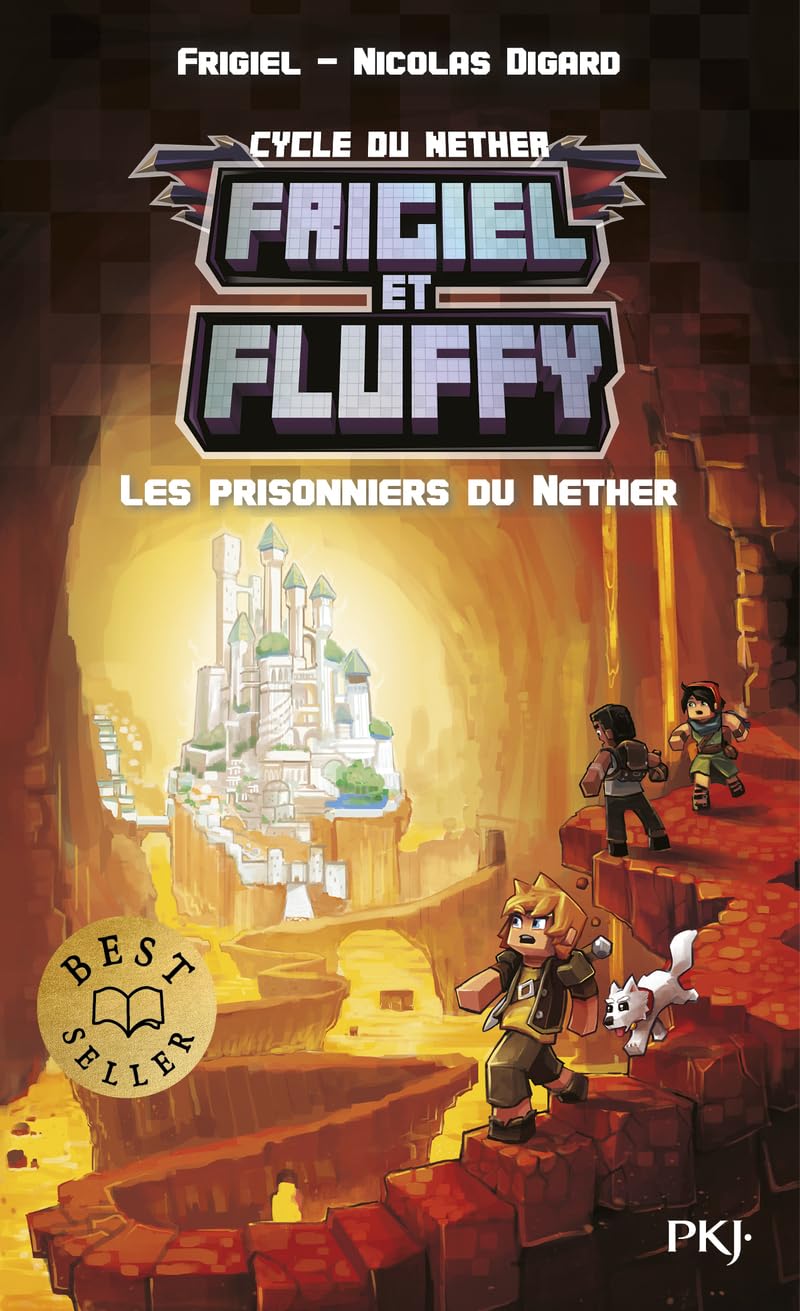 FRIGIEL ET FLUFFY T.02 : LES PRISONNIERS DU NETHER